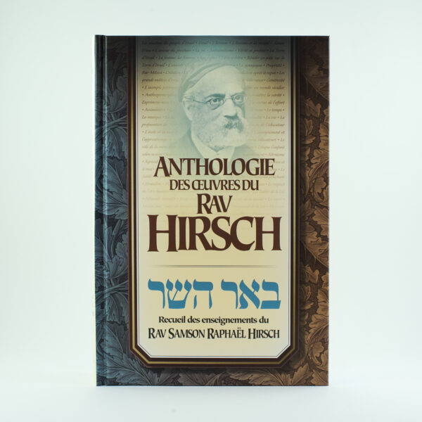 Anthologie des Œuvres du Rav Hirsch.