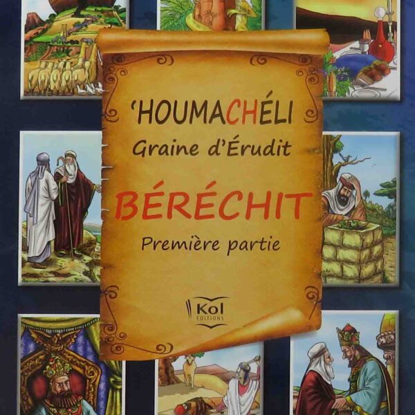 Houmacheli Béréchit (1ére partie)