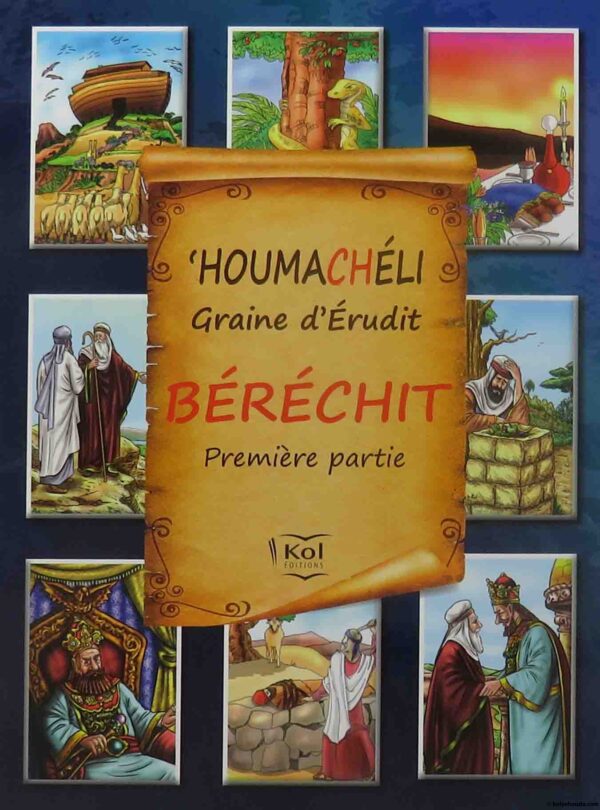 Houmacheli Béréchit (1ére partie)