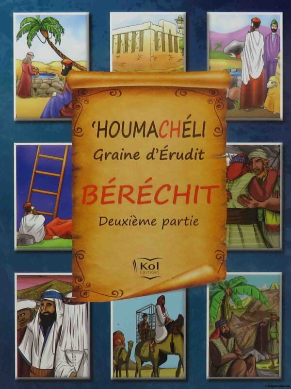 Houmacheli Béréchit (2éme partie)